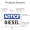 Signmission Diesel OSHA Notice Sign, Aluminum, 18in W x 12in L, 2PK OS-2PACK-NS-A-1218-L-11015 - alternate 7